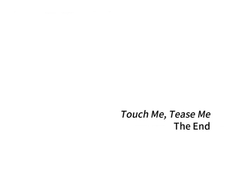 Touch Me, Tease Me (Uncensored) - Chapter 30 Page 129