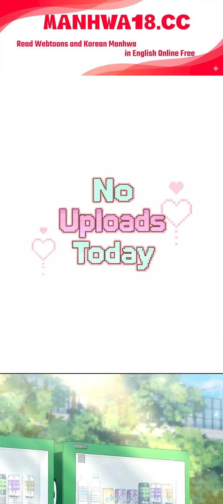 No Uploads Today - Chapter 13 Page 1
