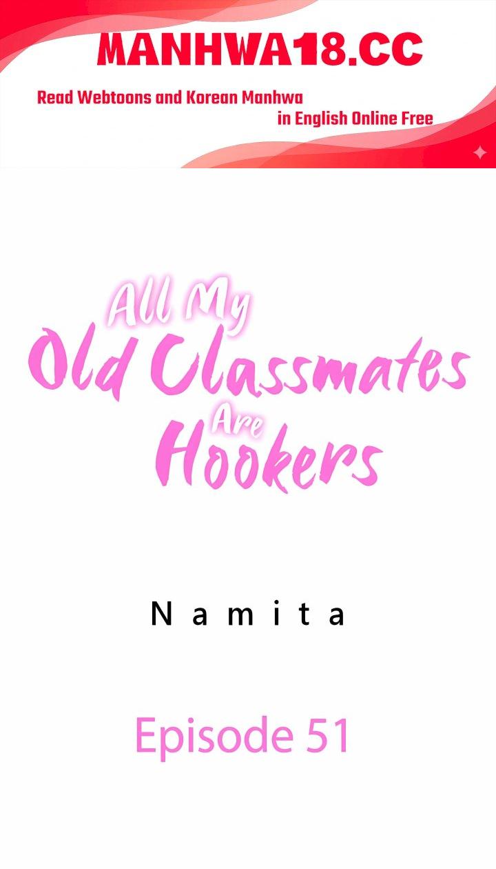 All My Old Classmates Are Hookers - Chapter 51 Page 1