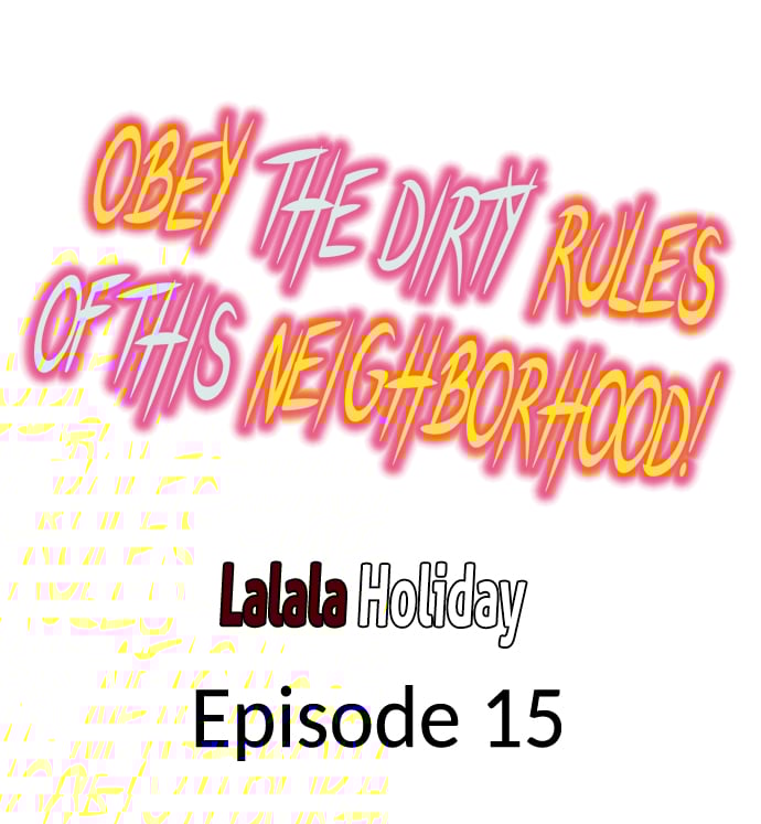 Obey the Dirty Rules of This Neighborhood! - Chapter 15 Page 1
